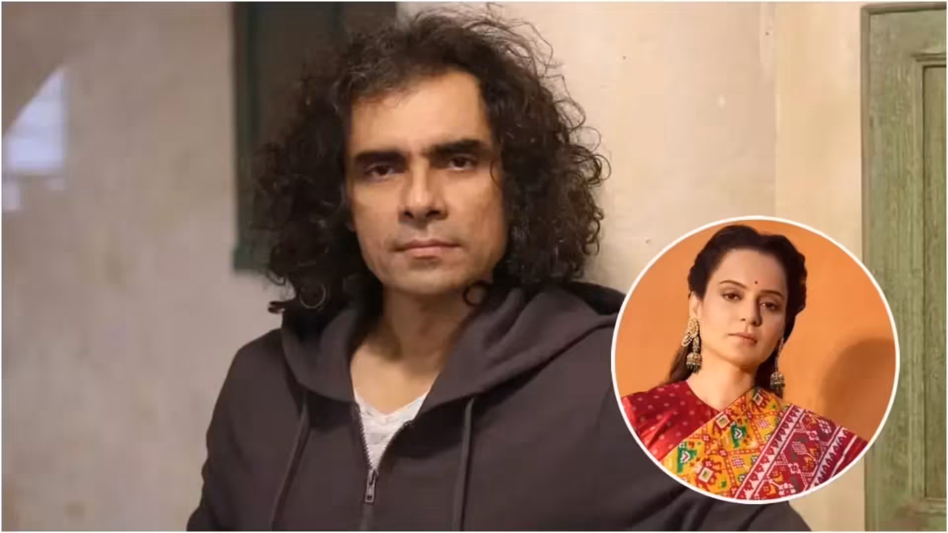 'मैं वापस आऊंगा' बनाम कंगना की फिल्म पर इम्तियाज की प्रतिक्रिया